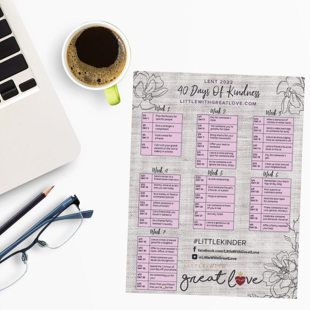 40 Days Of Kindness FREE Lenten Calendar Printable Little With Great Love