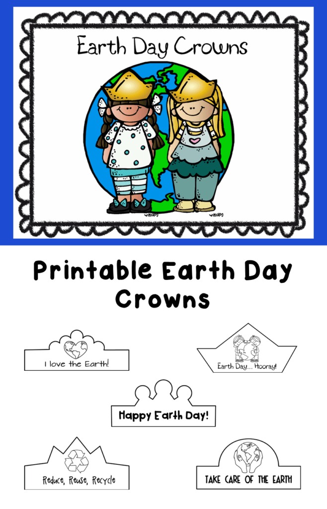 Earth Day Printable Crowns Earth Day Worksheets Earth Day Earth Day Activities