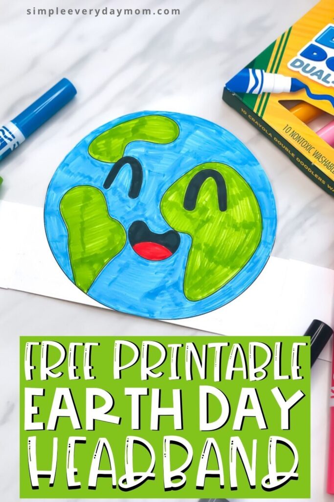 Free Earth Day Printable Headband For Kids Preschool Art Activities Earth Day Crafts Earth Day Projects