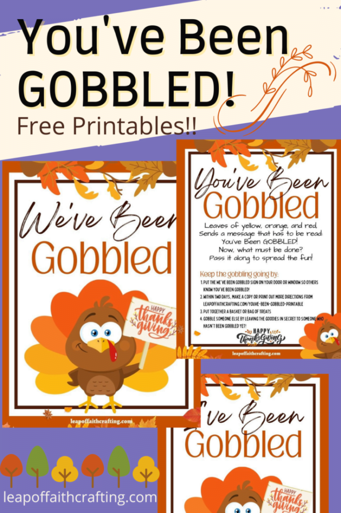 FREE You ve Been Gobbled Printables Leap Of Faith Crafting