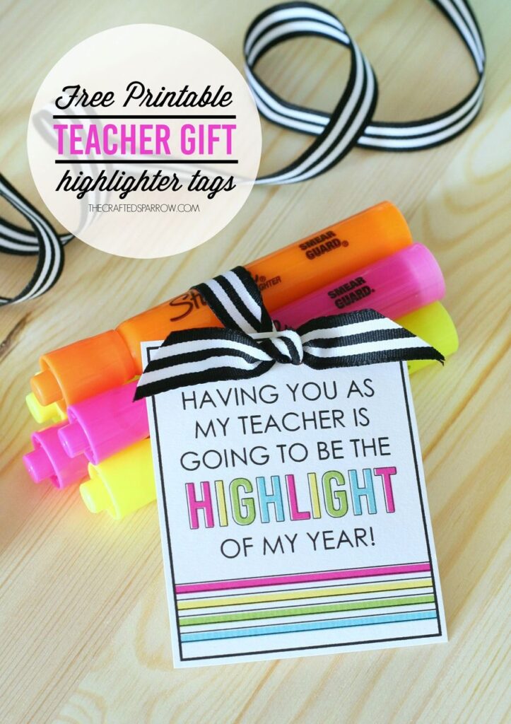 Highlighter Teacher Gift Tags Teacher Gift Tags Teacher Gift Printables School Teacher Gifts