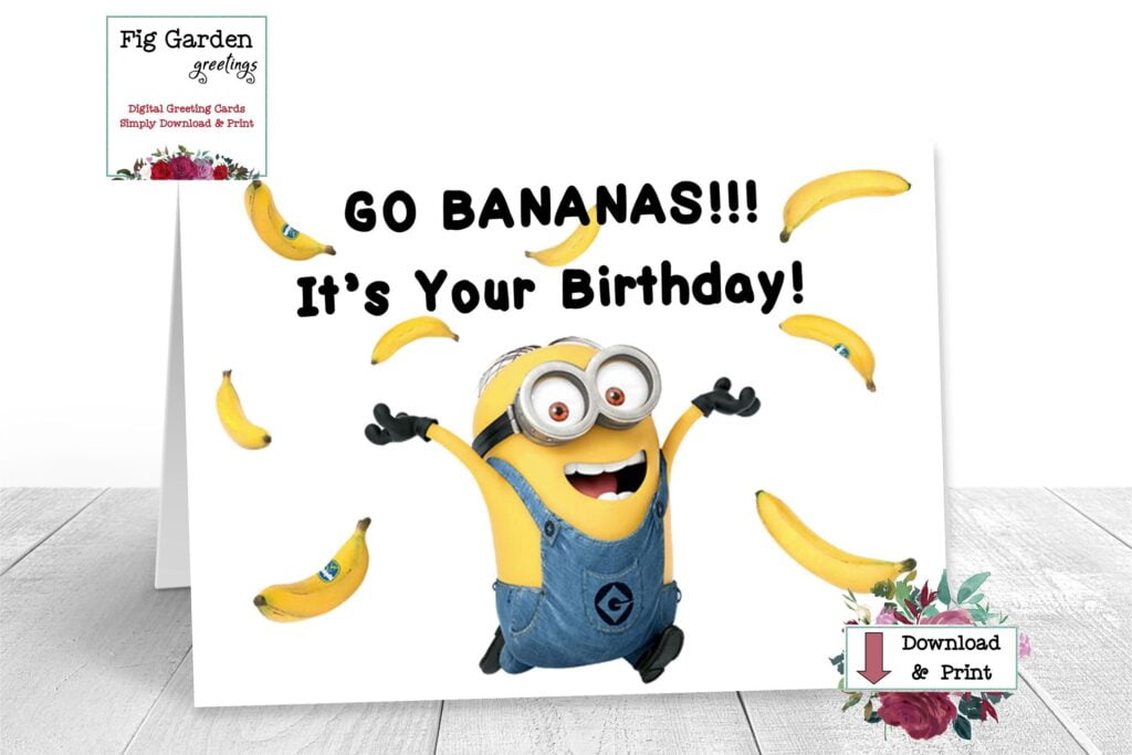 Minions Birthday Card Despicable Me FUN Go Bananas Minion Etsy Minion Birthday Card Minion Birthday Birthday Card Printable